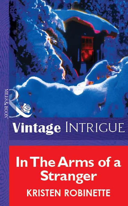 In The Arms Of A Stranger (Mills & Boon Vintage Intrigue)