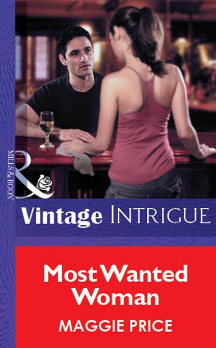 Most Wanted Woman (Mills & Boon Vintage Intrigue)