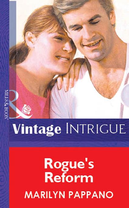 Rogue's Reform (Mills & Boon Vintage Intrigue)