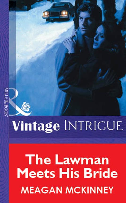 The Lawman Meets His Bride (Mills & Boon Vintage Intrigue)