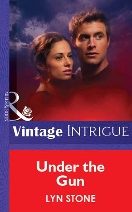 Under The Gun (Mills & Boon Vintage Intrigue)