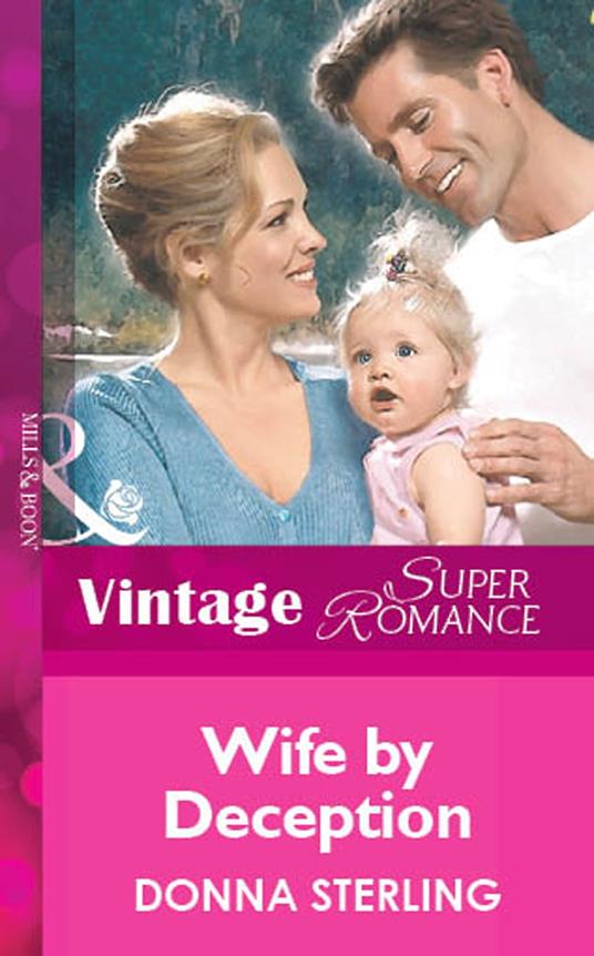 Wife By Deception (Mills & Boon Vintage Superromance)