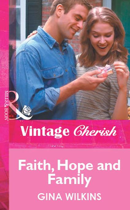 Faith, Hope and Family (Mills & Boon Vintage Cherish)