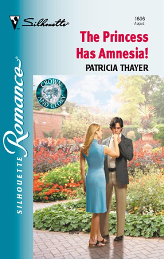 The Princess Has Amnesia! (Mills & Boon Silhouette)