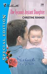 The Tycoon's Instant Daughter (Mills & Boon Silhouette)