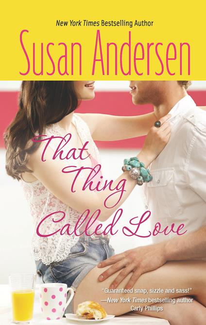 That Thing Called Love (Bradshaw Brothers, Book 1) (Mills & Boon Silhouette)