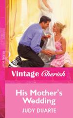 His Mother's Wedding (Mills & Boon Vintage Cherish)