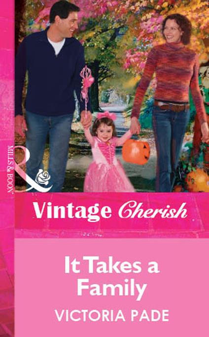 It Takes a Family (Mills & Boon Vintage Cherish)