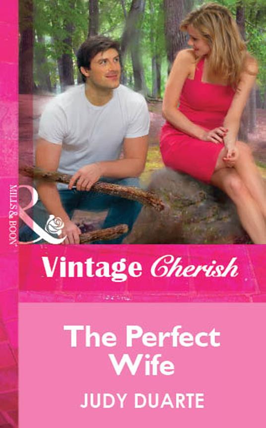 The Perfect Wife (Mills & Boon Vintage Cherish)