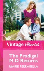 The Prodigal M.d. Returns (Mills & Boon Vintage Cherish)