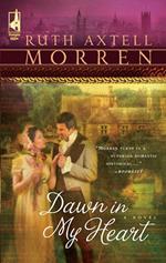 Dawn In My Heart (Mills & Boon Silhouette)