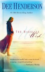 The Marriage Wish (Mills & Boon Silhouette)