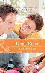 If I Loved You (Mills & Boon Heartwarming)