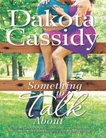 Something to Talk About (A Plum Orchard novel, Book 3)