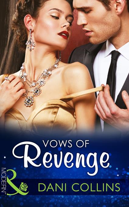 Vows Of Revenge (Mills & Boon Modern)