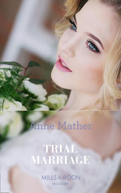 A Trial Marriage (Mills & Boon Modern)