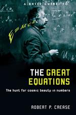 A Brief Guide to the Great Equations