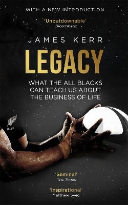 Legacy - James Kerr - Libro in lingua inglese - Little, Brown Book Group 