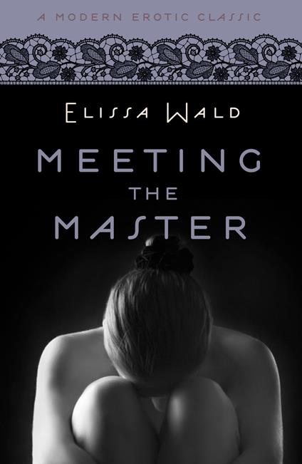 Meeting the Master (Modern Erotic Classics)