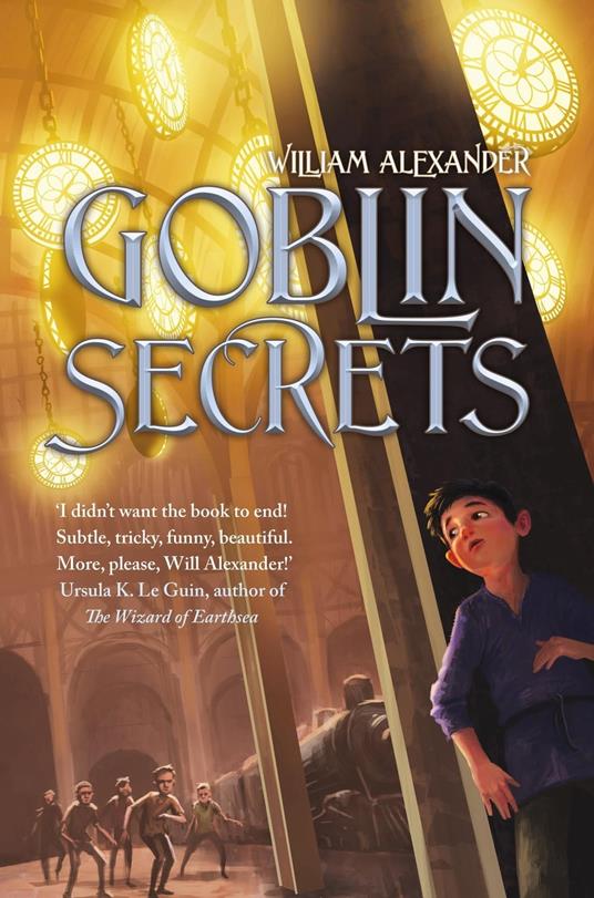 Goblin Secrets - William Alexander - ebook