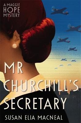 Mr Churchill's Secretary - Susan Elia MacNeal - cover