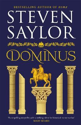 Dominus: An epic saga of Rome, from the height of its glory to its destruction - Steven Saylor - cover