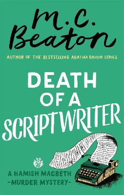 Death of a Scriptwriter - M. C. Beaton - cover