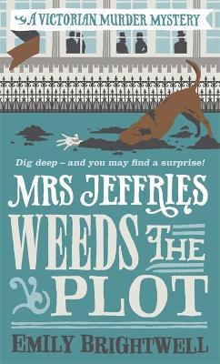 Mrs Jeffries Weeds the Plot - Emily Brightwell - cover