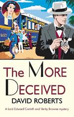 The More Deceived