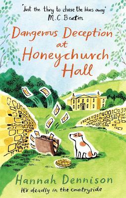 Dangerous Deception at Honeychurch Hall - Hannah Dennison - cover