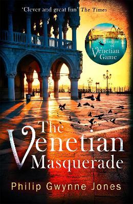 The Venetian Masquerade - Philip Gwynne Jones - cover