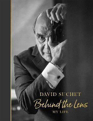 Behind the Lens: My Life - David Suchet - cover