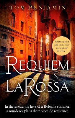 Requiem in La Rossa: A gripping crime thriller - Tom Benjamin - cover