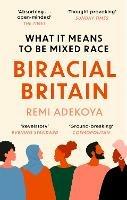 Biracial Britain: What It Means To Be Mixed Race - Remi Adekoya - cover
