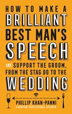 How To Make a Brilliant Best Man's Speech