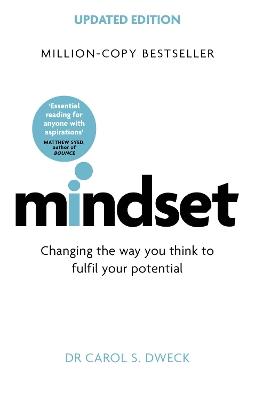 Mindset - Updated Edition: Changing The Way You think To Fulfil Your Potential - Carol Dweck - cover