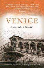 Venice, A Travellers Companion: A Traveller's Reader