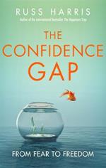 The Confidence Gap: From Fear to Freedom