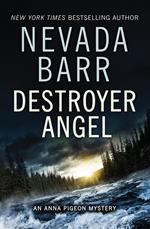 Destroyer Angel (Anna Pigeon Mysteries, Book 18)