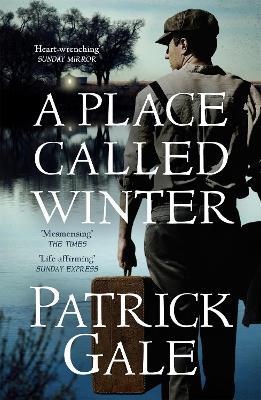 A Place Called Winter: Costa Shortlisted 2015 - Patrick Gale - cover