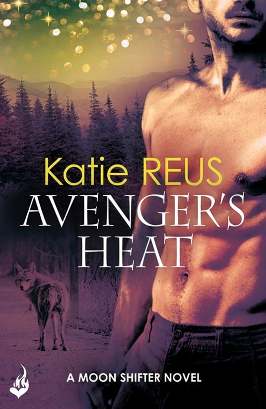 Avenger's Heat: Moon Shifter Book 4