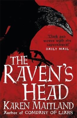 The Raven's Head: A gothic tale of secrets and alchemy in the Dark Ages - Karen Maitland - cover