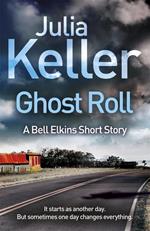 Ghost Roll (A Bell Elkins Novella)