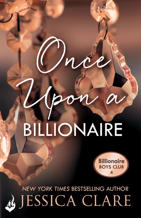 Once Upon A Billionaire: Billionaire Boys Club 4