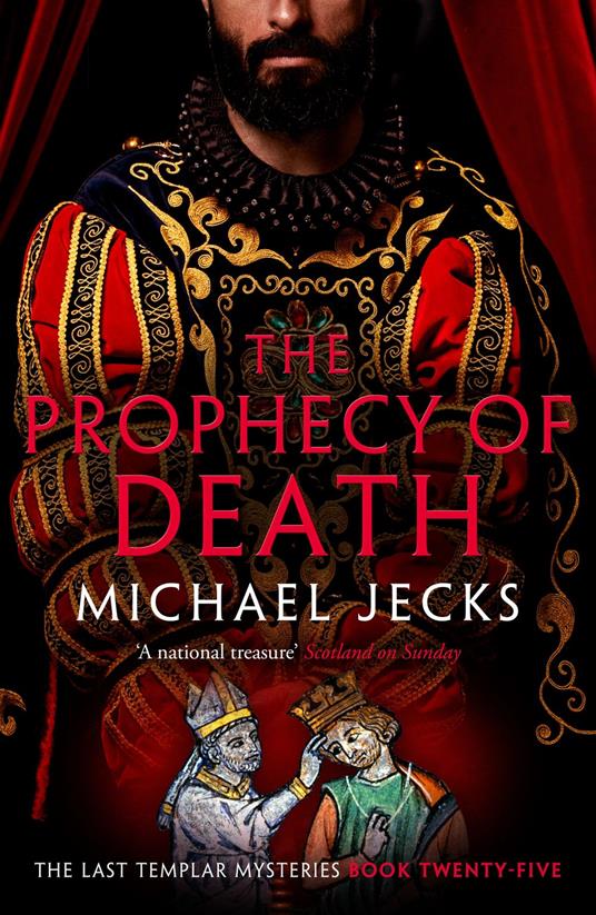 The Prophecy of Death (Last Templar Mysteries 25)