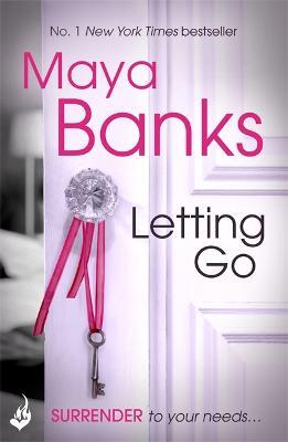 Letting Go: Surrender Trilogy Book 1 - Maya Banks - cover