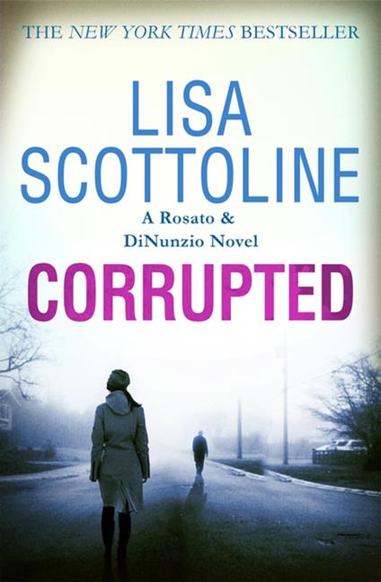 Corrupted (Rosato & DiNunzio 3)