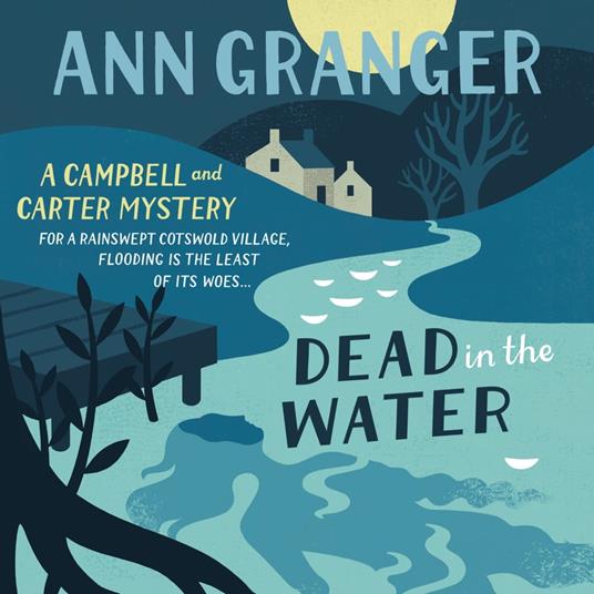 Dead In The Water (Campbell & Carter Mystery 4)