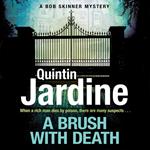 A Brush with Death (Bob Skinner series, Book 29)