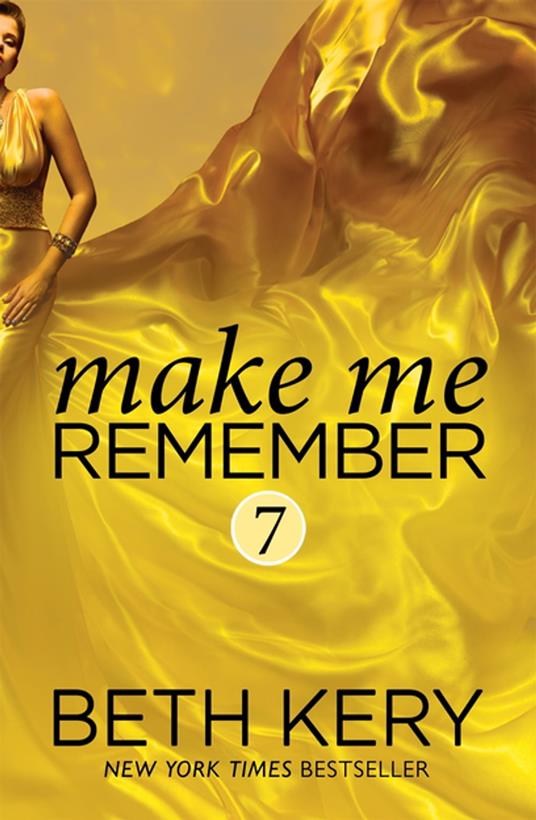 Make Me Remember (Make Me: Part Seven)